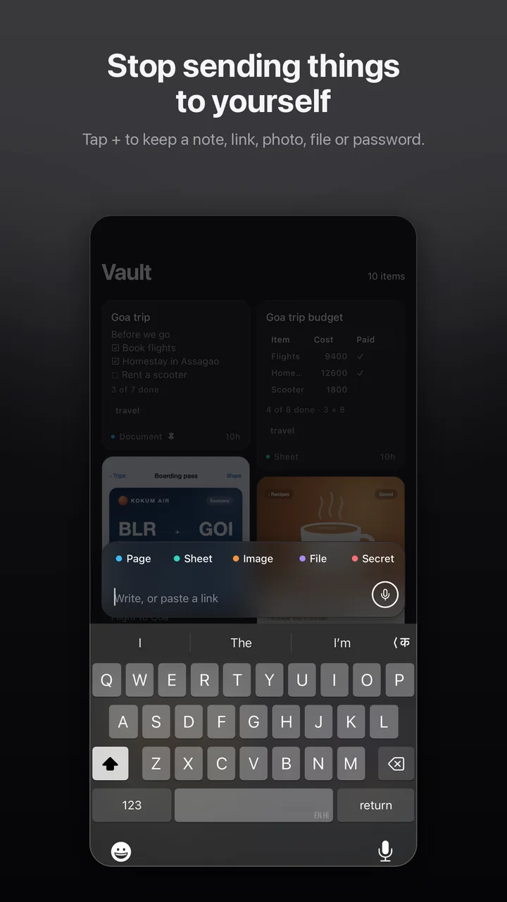 Stop sending things to yourself: the + dock open over the vault, offering a page, a sheet, an image, a file or a secret, with the keyboard up.
