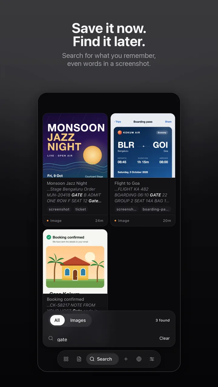 Save it now. Find it later: a search for gate finding a concert ticket, a boarding pass and a booking.